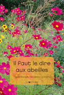Il faut le dire aux abeilles